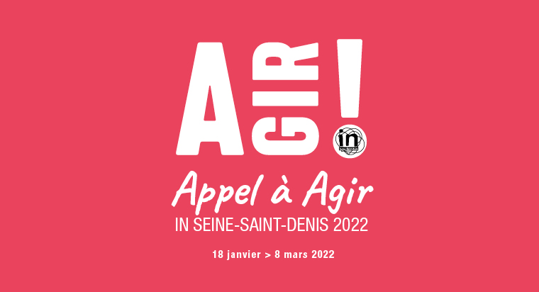 Appel à Agir In Seine-Saint-Denis 2022, c'est parti !
