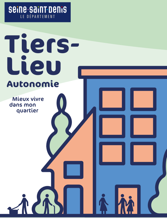 AAP - Tiers-lieux autonomie dans mon quartier- édition 2024